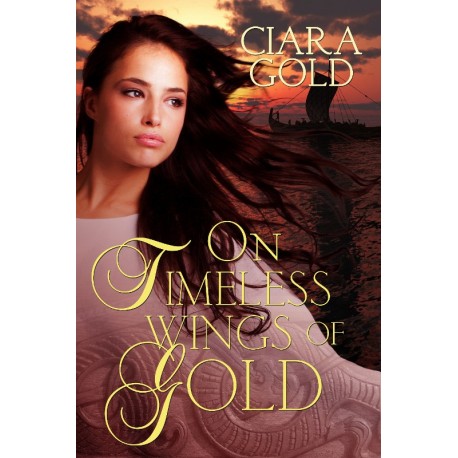 On Timeless Wings Of Gold - ebook