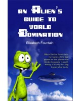An Alien's Guide To World Domination - print