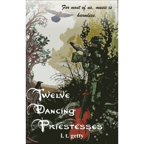 Twelve Dancing Priesesses - ebook