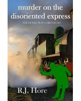 Murder On The Disoriented Express - ebook
