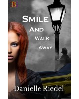 Smile and Walk Away - print